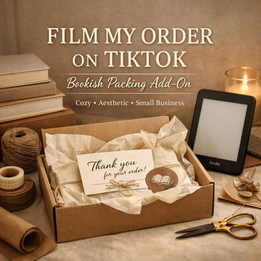 Bookish aesthetic graphic advertising “Film My Order on TikTok” with cozy books, a Kindle, neutral tones, and small business packaging elements